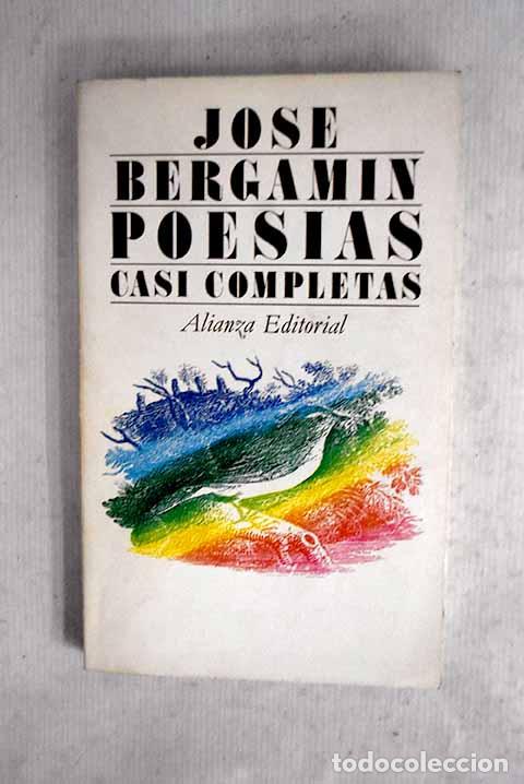 B&uuml;cher: Poesias casi completas.- Bergam&iacute;n, Jos&eacute;