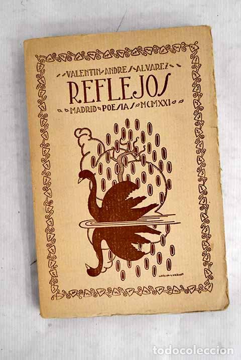 Libri di seconda mano: Reflejos: &Aacute;lvarez, Valent&iacute;n Andr&eacute;s.- &Aacute;lvarez, Valent&iacute;n Andr&eacute;s