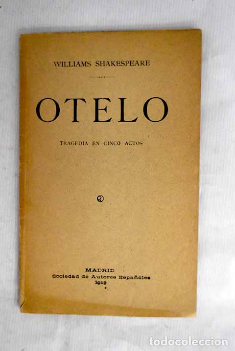 Libri di seconda mano: Otelo: tragedia en cinco actos.- Carri&oacute;n, Ambrosio