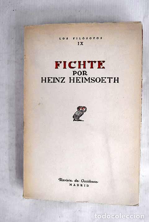 books: Fichte: Heimsoeth, Heinz.- Heimsoeth, Heinz