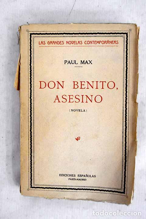 books: Don Benito asesino: Max, Paul.- Max, Paul