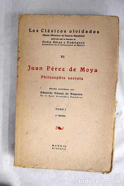 books: Juan P&eacute;rez de Moya: philosophia secreta, tomo I