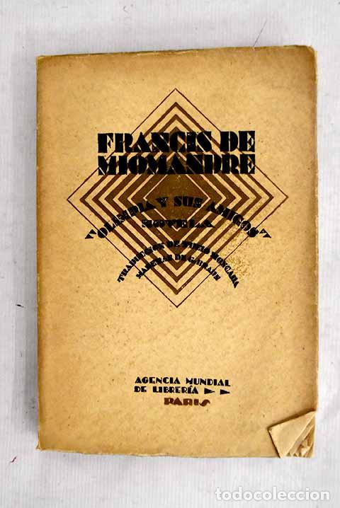 Livres: Olimpia y sus amigos.- Miomandre, Francis de