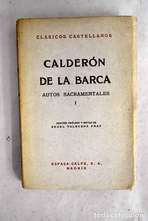 Livres: Autos sacramentales, tomo I.- Calder&oacute;n de la Barca, Pedro