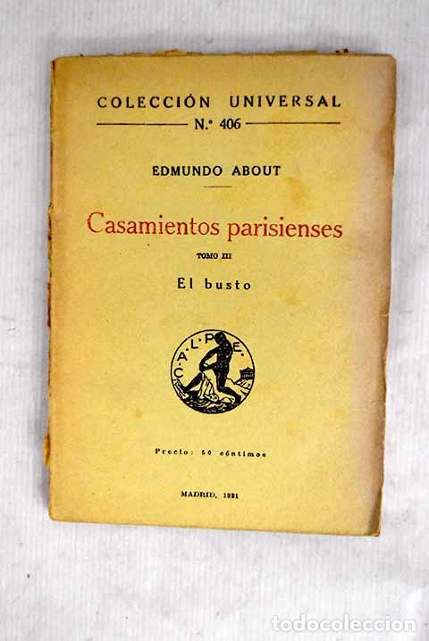 Livres: Casamientos parisienses, tomo III.- About, Edmond