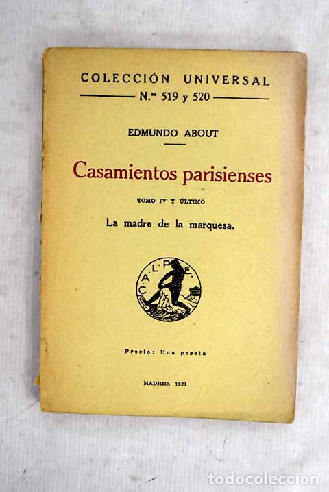 Livres: Casamientos parisienses, tomo IV.- About, Edmond