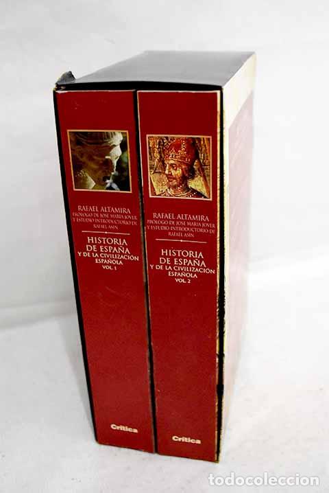 Libros: Historia de Espa&ntilde;a y de la civilizaci&oacute;n espa&ntilde;ola.- Altamira, Rafael