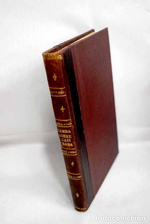 Libros: Sobre casi nada: Camba, Julio.- Camba, Julio