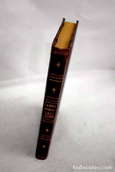 Libros: Sobre casi todo: Camba, Julio.- Camba, Julio