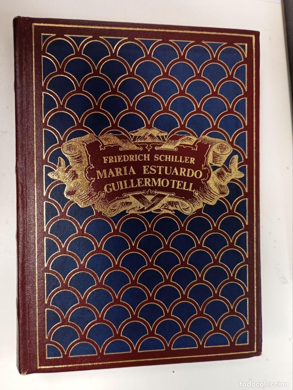 Libros: Mar&iacute;a Estuardo / Guillermo Tell - Schiller, Friedrich - Foto 1