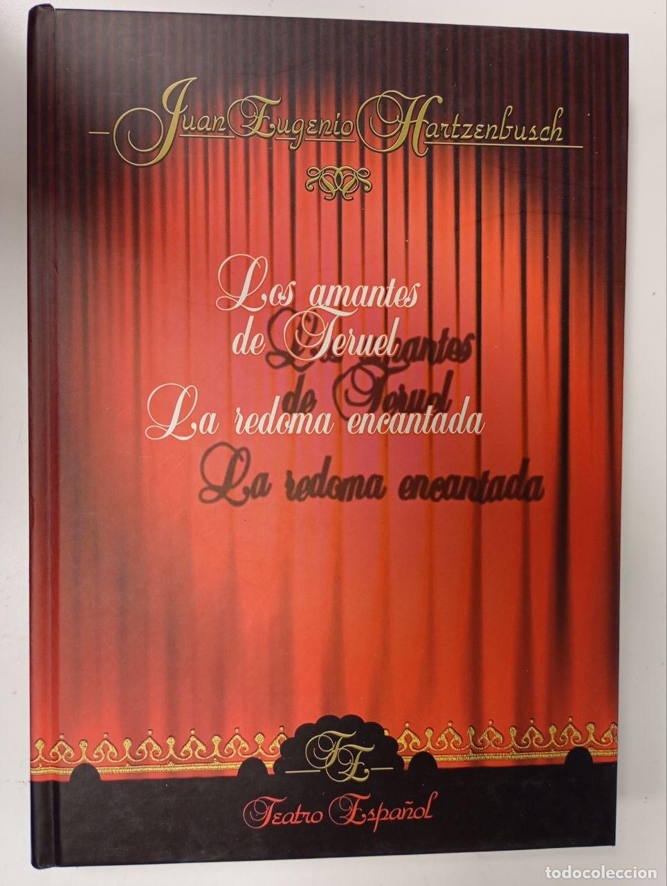 Libri di seconda mano: Los amantes de Teruel / La redoma encantada - Hartzenbusch, Juan Eugenio