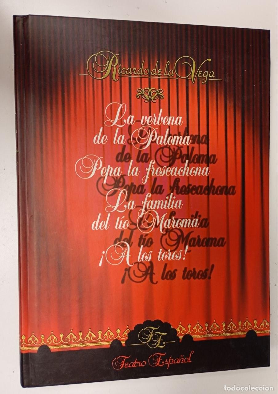 Livros em segunda m&atilde;o: La verbena de la Paloma / Pepa la frescachona / La familia del t&iacute;o Maroma / &iexcl;A los toros! - Vega, Ri