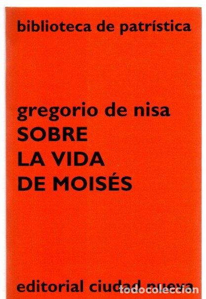 Libros: Sobre la vida de Mois&eacute;s - Gregorio de Nisa