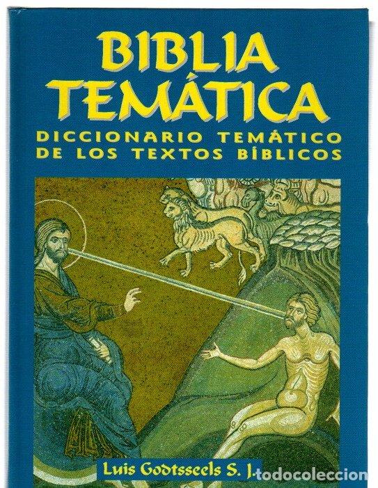 Libros: Biblia tem&aacute;tica. Diccionario tem&aacute;tico de los textos b&iacute;blicos - Godtsseels, Luis