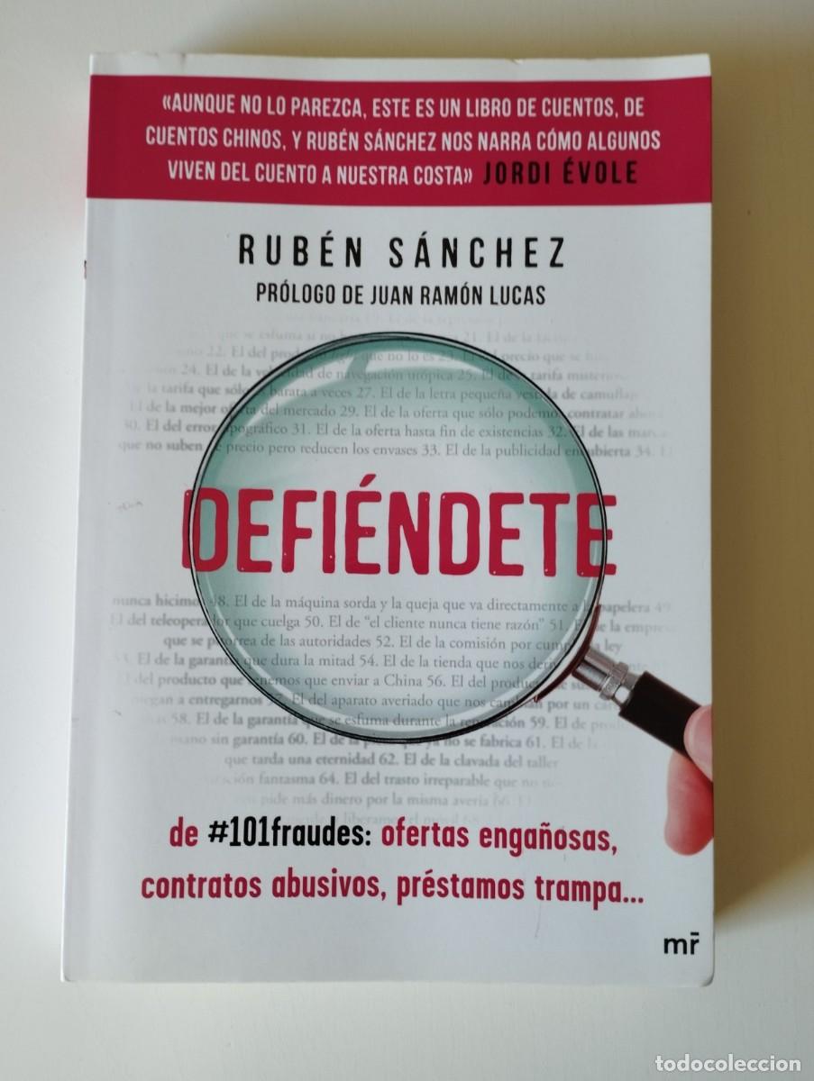 Libros: Defi&eacute;ndete de 101 fraudes. Rub&eacute;n S&aacute;nchez.