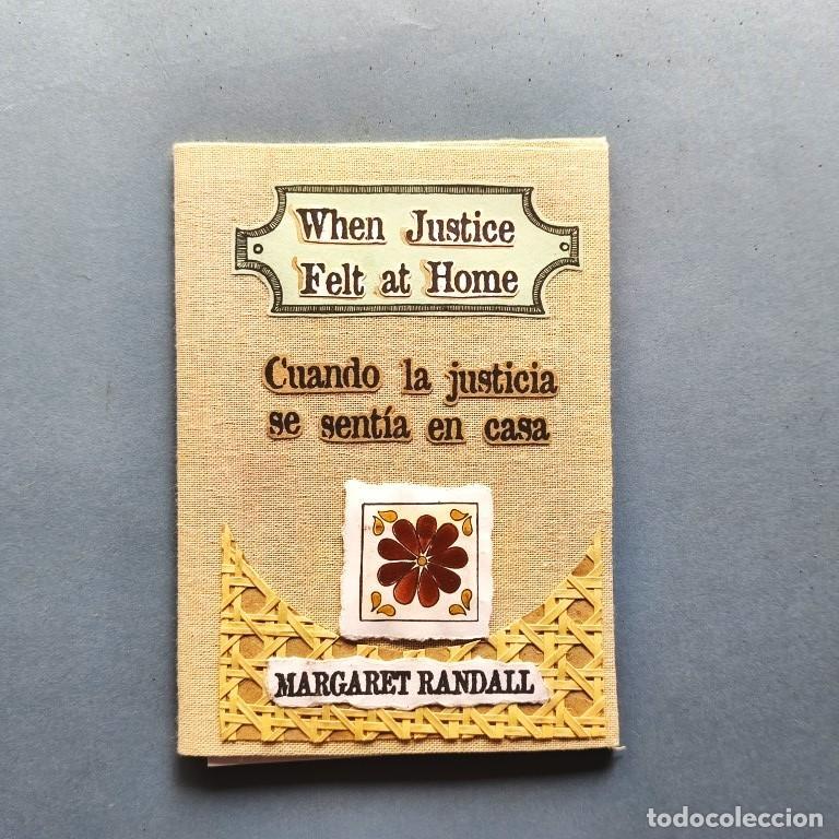 Libros: When Justice Felt at Home. Cuando la Justicia se Sent&iacute;a en Casa. Traducci&oacute;n: Katherine M. Hedeen, V&iacute;