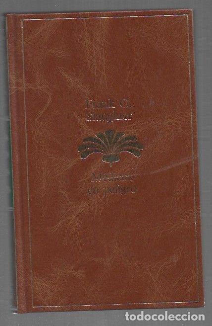 books: MEDICOS EN PELIGRO - SLAUGHTER, FRANK G.