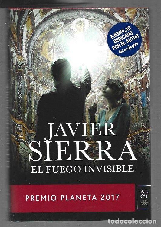 B&uuml;cher: FUEGO INVISIBLE - EL - SIERRA, JAVIER