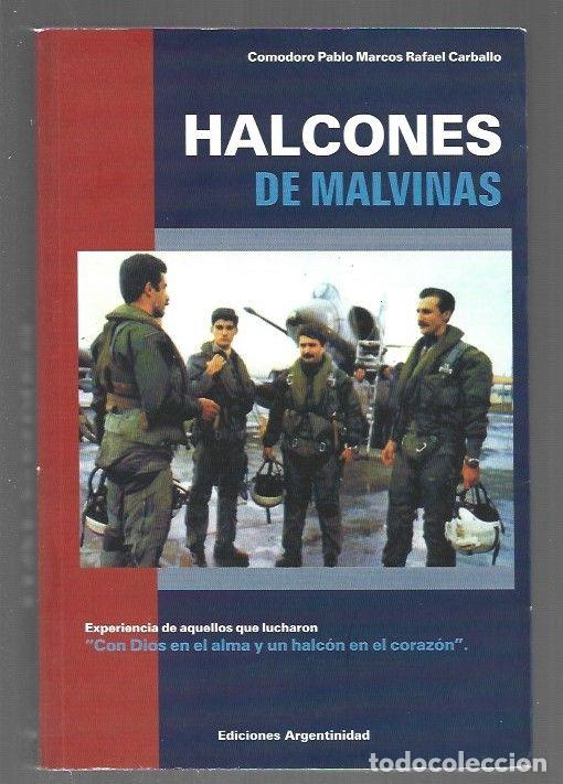 Libri di seconda mano: HALCONES DE MALVINAS - COMODORO PABLO MARCOS RAFAEL CARBALLO