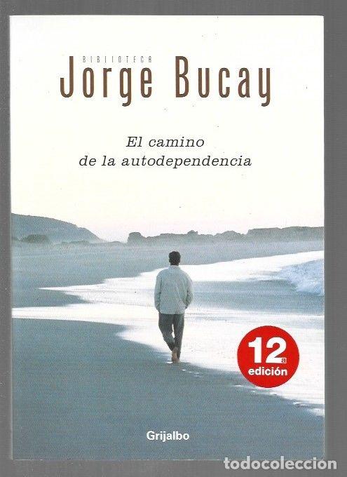 Libros: CAMINO DE LA AUTODEPENDENCIA - EL - BUCAY, JORGE - Foto 1