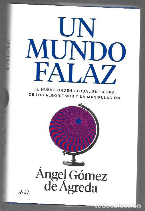 Livros em segunda m&atilde;o: MUNDO FALAZ - UN - GOMEZ DE AGREDA, ANGEL