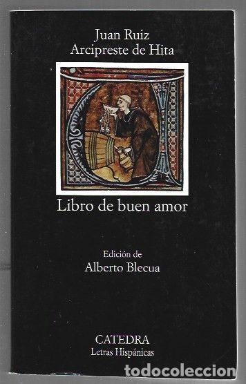 Libros: LIBRO DE BUEN AMOR - JUAN RUIZ (ARCIPRESTE DE HITA)