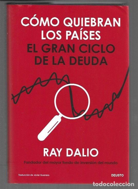 Livros em segunda m&atilde;o: COMO QUIEBRAN LOS PAISES. EL GRAN CICLO DE LA DEUDA - DALIO, RAY