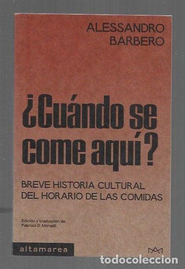 Livros em segunda m&atilde;o: &iquest;CUANDO SE COME AQUI? BREVE HISTORIA CULTURAL DEL HORARIO DE LAS COMIDAS - BARBERO, ALESSANDRO