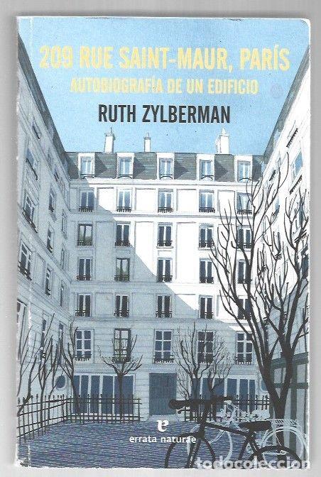 Livros em segunda m&atilde;o: 209 RUE SAINT-MAUR, PARIS. AUTOBIOGRAFIA DE UN EDIFICIO - ZYLBERMAN, RUTH