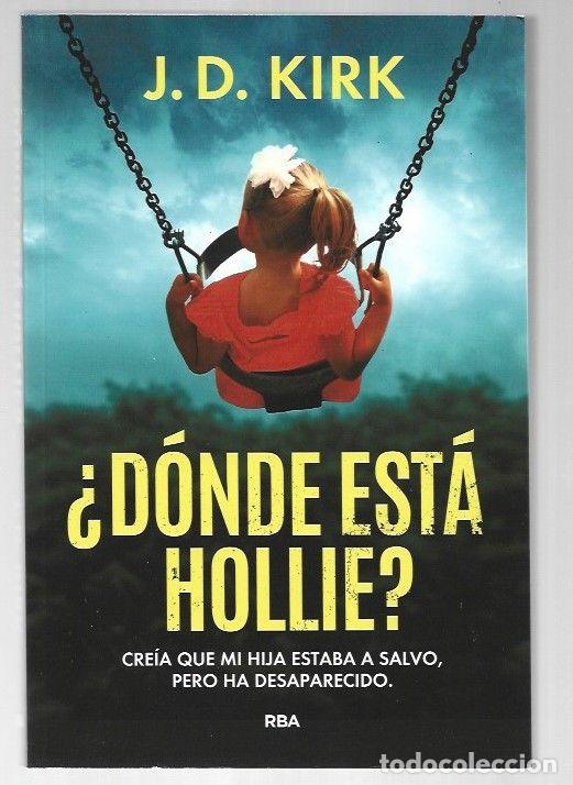 Livros em segunda m&atilde;o: &iquest;DONDE ESTA HOLLIE? - J. D. KIRK