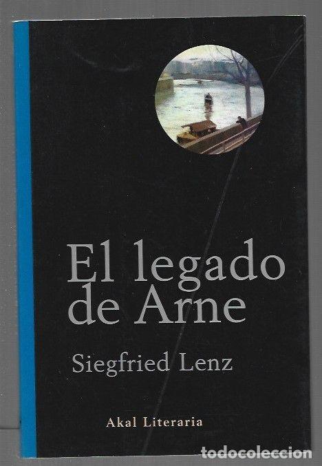 Livres: LEGADO DE ARNE - EL - LENZ, SIEGFRIED