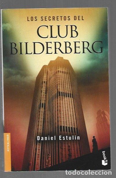 Libros: SECRETOS DEL CLUB BILDERBERG - LOS - ESTULIN, DANIEL - Foto 1