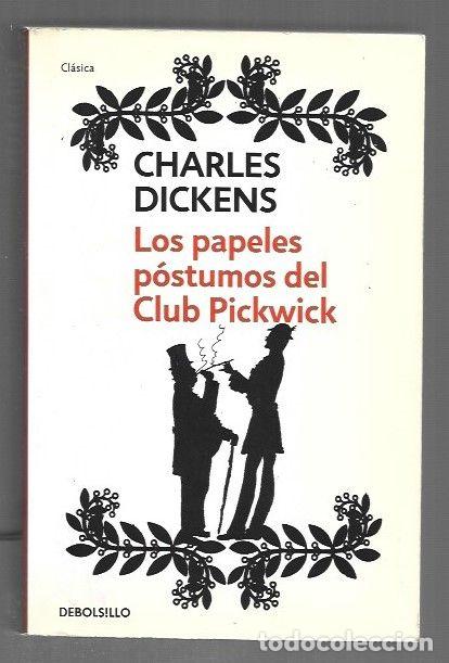 Libri di seconda mano: PAPELES POSTUMOS DEL CLUB PICKWICK - LOS - DICKENS, CHARLES