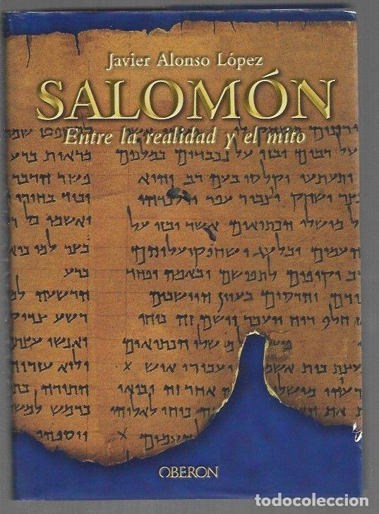 Livres: SALOMON. ENTRE LA REALIDAD Y EL MITO - ALONSO LOPEZ, JAVIER