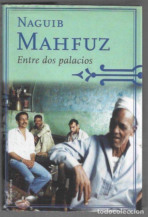 Livres: ENTRE DOS PALACIOS - MAHFUZ, NAGUIB