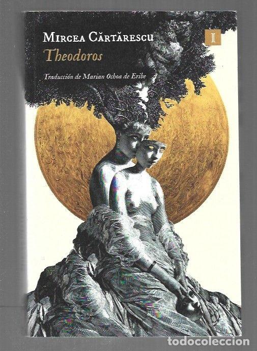 Livres: THEODOROS - CARTARESCU, MIRCEA