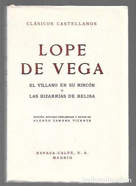 Livres: VILLANO EN SU RINCON - EL / LAS BIZARRIAS DE BELISA - LOPE DE VEGA, FELIX