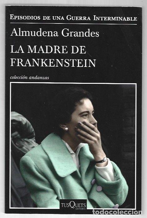 books: MADRE DE FRANKENSTEIN - LA - GRANDES, ALMUDENA