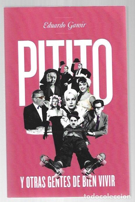 B&uuml;cher: PITITO Y OTRAS GENTES DE BIEN VIVIR - GAMIR, EDUARDO