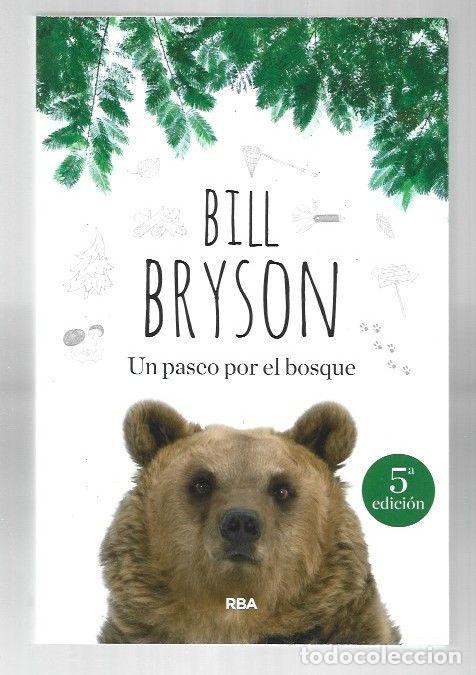 Libros: PASEO POR EL BOSQUE - UN - BRYSON, BILL