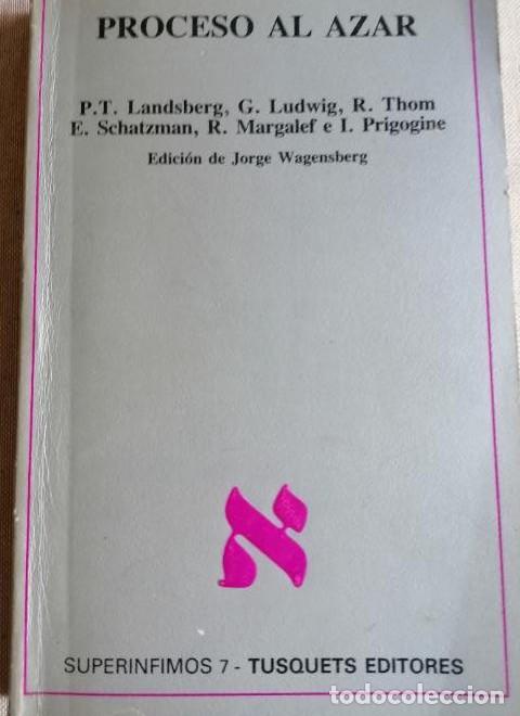 Libros: Proceso al azar - Landsberg, P. T/ Ludwig, G/ Thom, R/ Schatzman -