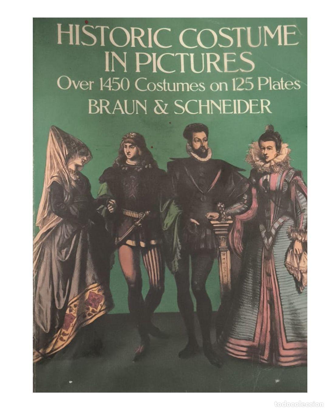 Libros: HISTORIC COSTUME IN PICTURES - Braun & Schneider
