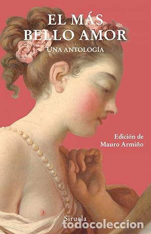 Libros: El m&aacute;s bello amor - VVAA Edici&oacute;n de Mauro Armi&ntilde;o
