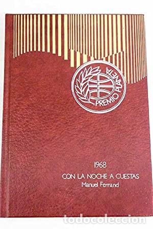 books: CON LA NOCHE A CUESTAS - MANUEL FERRAND