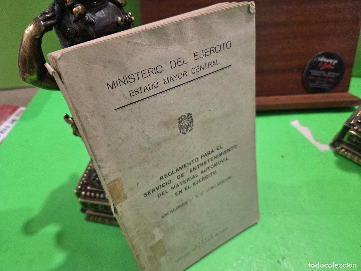 Libros: 1959...&rdquo;&rdquo;REGLAMENTO PARA EL SERVICIO DE ENTRETENIMIENTO DEL MATERIAL AUTOM&Oacute;VIL EN EL EJ&Eacute;RCITO&rdquo;&rdquo;..... - Foto 16