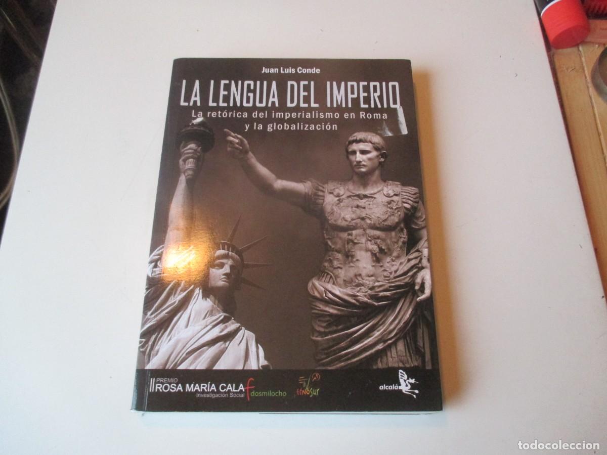 Libros: JUAN LUIS CONDE La lengua del imperio W39830