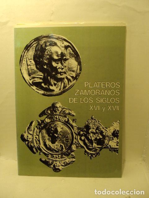 Libri di seconda mano: PLATEROS ZAMORANOS DE LOS SIGLOS XVI Y XVII -