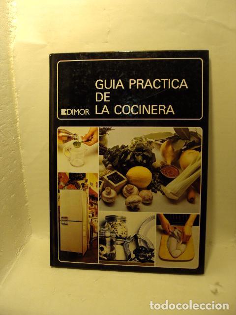 Libri di seconda mano: GU&Iacute;A PR&Aacute;CTICA DE LA COCINERA. - Lamberty, Mary Alice (y otros)