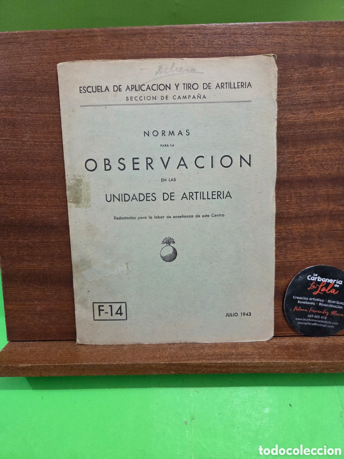 Libri di seconda mano: 1943...&rdquo;&rdquo;NORMAS PARA LA OBSERVACION EN LAS UNIDADES DE ARTILLERIA&rdquo;&rdquo;..ESCUELA DE APLICACION Y TIRO.