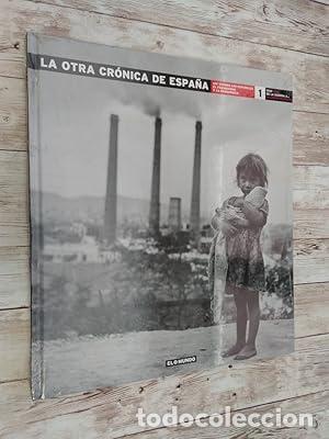 B&uuml;cher: La otra cr&oacute;nica de Espa&ntilde;a 1 - VARIOS